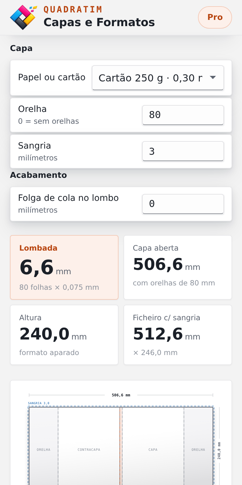 A app no telemóvel: capa colada PUR de 170 × 240 com 160 páginas, lombada de 6,6 mm